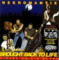 NEKROMANTIX / ネクロマンティックス / BROUGHT BACK TO LIFE (レコード)