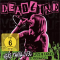 DEADLINE / デッドライン / WE'RE TAKING OVER! + LIVE & LOUD IN GERMANY (CD+DVD:PAL方式)