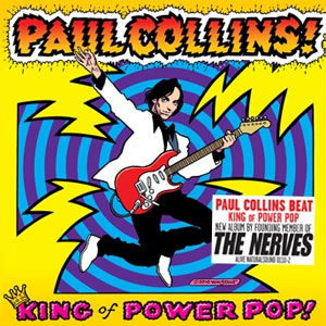 PAUL COLLINS / ポールコリンズ / KING OF POWER POP