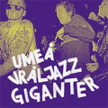 VA (NY VÅG RECORDS) / UMEA VRALJAZZ GIGANTER (レコード)