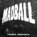 MADBALL / マッドボール / THE REAL AMERICAN HC (7")
