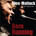 GLEN MATLOCK / グレン・マトロック / BORN RUNNING (レコード)