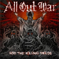 ALL OUT WAR / INTO THE KILLING FIELDS (LP)