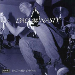 DAG NASTY / ダグナスティー / DAG WITH SHAWN (レコード)