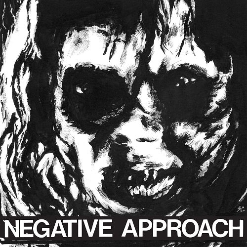 NEGATIVE APPROACH / ネガティブ・アプローチ / 10 SONGS EP (7")