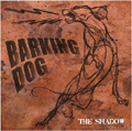 SHADOW / BARKING DOG