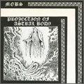 M.O.B.S / PROJECTION OF ASTRAL BODY (7")