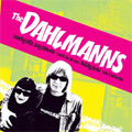 THE DAHLMANNS / ザ・ダールマンズ / DANCING WITH JOEY RAMONE
