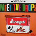 THE DROPS / ザ・ドロップス / MEET THE DROPS