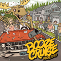BOOZE CRUISE / ブーズ・クルーズ / MOOSE STUFF