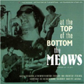 MEOWS / AT THE TOP OF THE BOTTOM