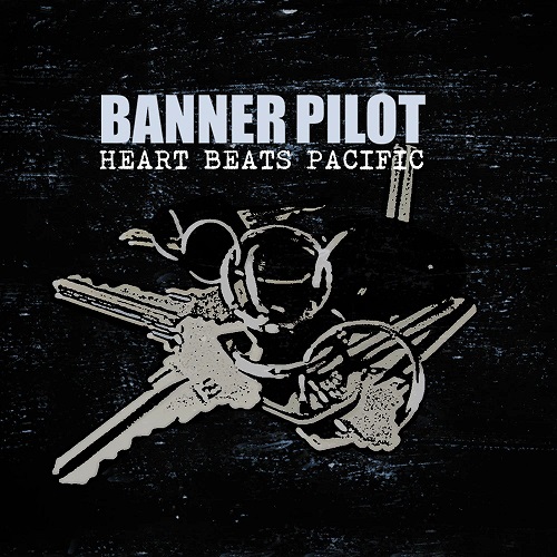 BANNER PILOT / バナーパイロット / HEART BEATS PACIFIC (レコード)