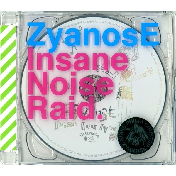 ZYANOSE / INSANE NOISE RAID