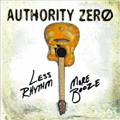 Authority Zero / LESS RHYTHM MORE BOOZE (CD+DVD)
