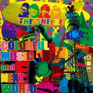 SNEEZE (JPN) / COLORFUL MUSIC and NEXT WORLD (CDのみ)