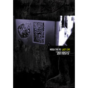 MOGA THE \5 / モガザファイブエン / "LAST LIVE ""20110515"" (DVD)"