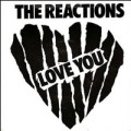 REACTIONS / リアクションズ / LOVE YOU (7")