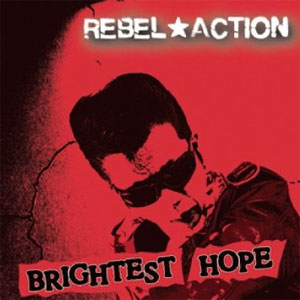 REBEL★ACTION / レベルアクション / BRIGHTEST HOPE (CD+DVD)