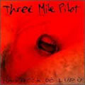 THREE MILE PILOT / スリーマイルパイロット / NA VUCCA DO LUPU(レコード)
