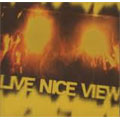 NICE VIEW / ナイスヴュー / LIVE NICE VIEW