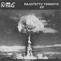RATTUS / ラッタス / RAJOITETTU YDINSOTA (7"/BLACK VINYL)