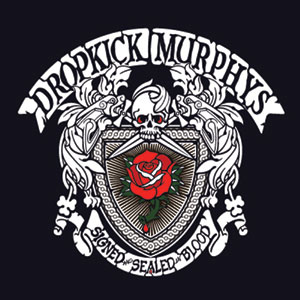 DROPKICK MURPHYS / SIGNED and SEALED in BLOOD (CDのみ)