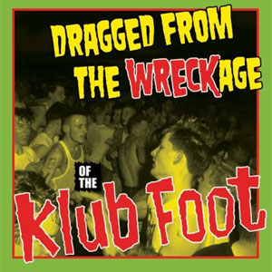 VA (THE WESTERN STAR RECORDING COMPANY) / DRAGGED FROM THE WRECK AGE OF THE KLUB FOOT (5CD BOX)