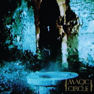 MAGIC CIRCLE / MAGIC CIRCLE