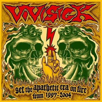 VIVISICK / SET THE APATHETIC ERA ON FIRE FROM 1997-2004 (再プレス盤)