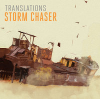 TRANSLATIONS / STORM CHASER