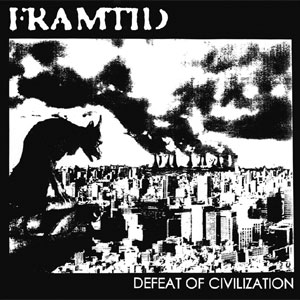 FRAMTID / DEFEAT OF CIVILIZATION (レコード)
