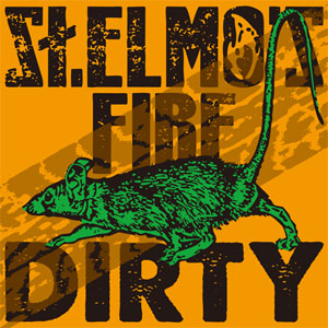 ST. ELMO'S FIRE (PUNK) / セントエルモスファイアー / DIRTY
