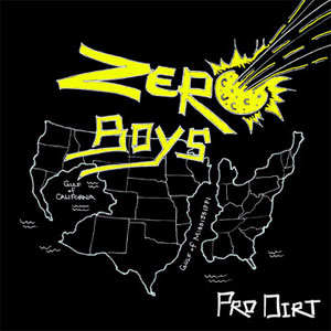 ZERO BOYS / ゼロボーイズ / PRO-DIRT (7")