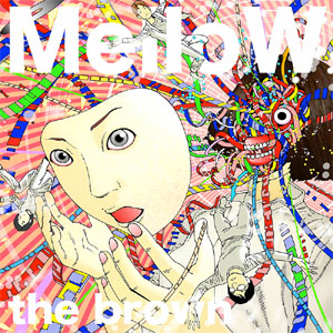 the brown / ザ・ブラウン / MelloW