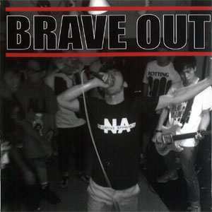 BRAVE OUT / BRAVE OUT