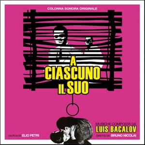 LUIS BACALOV / ルイス・バカロフ / CIASCUNO IL SUO / 悪い奴ほど手が白い