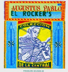 AUGUSTUS PABLO / オーガスタス・パブロ / EL ROCKER'S