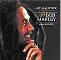 BOB MARLEY (& THE WAILERS) / ボブ・マーリー(・アンド・ザ・ウエイラーズ) / NATURAL MYSTIC
