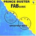 PRINCE BUSTER / プリンス・バスター / FABULOUS GREATEST HITS