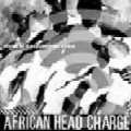 AFRICAN HEAD CHARGE / アフリカン・ヘッド・チャージ / VISION OF A PSHYCHEDELIC AFRICA