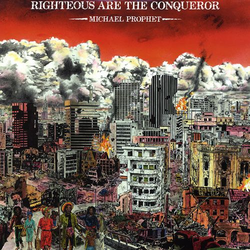 MICHAEL PROPHET / マイケル・プロフェット / RIGHTEOUS ARE THE CONQUEROR