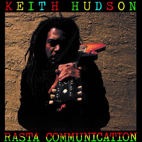 KEITH HUDSON / キース・ハドソン / RASTA COMMUNICATION