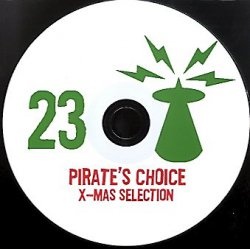 PIRATE'S CHOICE / パイレ-ツ・チョイス / PIRATE'S CHOICE 23 : X-mas Selection