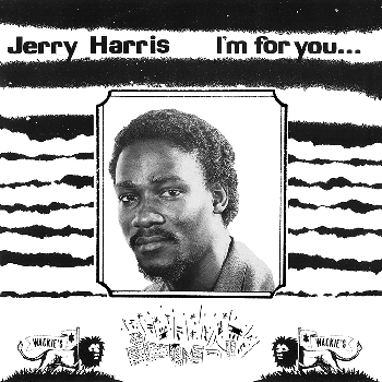 JERRY HARRIS / I'M FOR YOU, I'M FOR ME