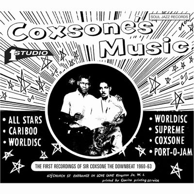 V.A. (SOUL JAZZ RECORDS) / COXSONE'S MUSIC - THE FIRST RECORDINGS OF SIR COXSONE THE DOWNBEAT 1960-63