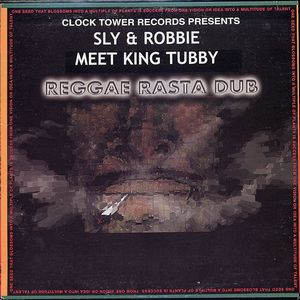 KING TUBBY / キング・タビー / REGGAE RASTA DUB (SLY & ROBBIE MEET KING TUBBY)