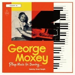 GEORGE MOXEY FEAT.ERNEST RANGLIN / PLAYS MUSIC FOR DANCING / プレイズ・ミュージック・フォー・ダンシング
