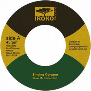 SINGING COLOGNE / ROW MR FISHERMAN