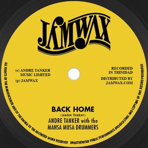ANDRE TANKER & THE MANSA MUSA DRUMMERS / BACK HOME