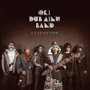 OKI DUB AINU BAND / オキ・ダブ・アイヌ・バンド / UTARHYTHM / ウタリズム